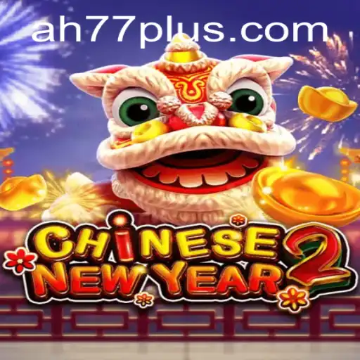 Discovering the Charm of 'CHINESENEWYEAR2': A New Era of Interactive Entertainment