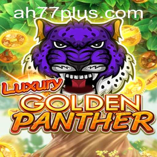 Discover the Thrills of LUXURYGOLDENPANTHER: A Guide to Mastering the Game